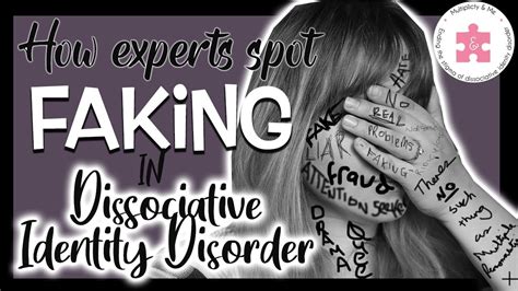 A sense of being detached from yourself and your emotions. . Faking dissociative identity disorder